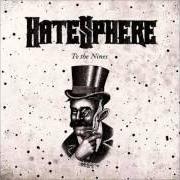 El texto musical IN THE TRENCHES de HATESPHERE también está presente en el álbum To the nines (2009)