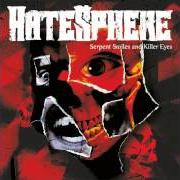 El texto musical FLOATING de HATESPHERE también está presente en el álbum Serpent smiles and killer eyes (2007)