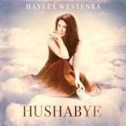 El texto musical DREAM A LITTLE DREAM de HAYLEY WESTENRA también está presente en el álbum Hushabye (2013)