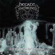 El texto musical AFLAME IN THE HALLS OF BLASPHEMY de HECATE ENTHRONED también está presente en el álbum The slaughter of innocence, a requiem for the mighty (1997)