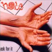 El texto musical DROWN SODA de HOLE también está presente en el álbum Ask for it (1995)