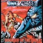 El texto musical VERFOLGUNGSWAHN de HOLY MOSES también está presente en el álbum Disorder of the order (2002)