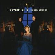 El texto musical THINKING ABOUT YOU de HOOVERPHONIC también está presente en el álbum Hidden stories (2021)