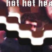 El texto musical WORD TO WATER de HOT HOT HEAT también está presente en el álbum Scenes one through thirteen (2002)