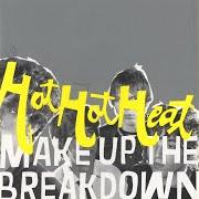 El texto musical SAVE US S.O.S de HOT HOT HEAT también está presente en el álbum Make up the breakdown (2002)
