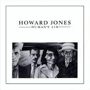 El texto musical EQUALITY de HOWARD JONES también está presente en el álbum Humans lib (1984)
