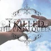 El texto musical THE DEEPEST SLEEP de I KILLED THE PROM QUEEN también está presente en el álbum Music for the recently deceased (2006)