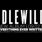 El texto musical LEFT LIKE ROSES de IDLEWILD también está presente en el álbum Everything ever written (2015)