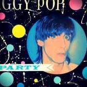 El texto musical TIME WON'T LET ME de IGGY POP también está presente en el álbum Party (1981)