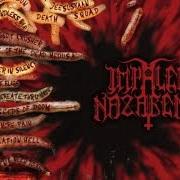 El texto musical THE MAGGOT CRUSHER de IMPALED NAZARENE también está presente en el álbum All that you fear (2003)