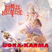 El texto musical GOTT IST TOT (ANTICHRIST WAR MIX) de IMPALED NAZARENE también está presente en el álbum Ugra - karma (1993)