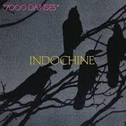 El texto musical 7000 DANSES de INDOCHINE también está presente en el álbum 7000 danses (1987)