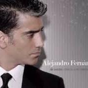 El texto musical EL DIA QUE ME QUIERAS de ALEJANDRO FERNÁNDEZ también está presente en el álbum De noche - clasicos a mi manera (2009)