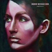 El texto musical HELL NO de INGRID MICHAELSON también está presente en el álbum It doesn't have to make sense (2016)