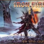 El texto musical TO THE GRAVE de IRON FIRE también está presente en el álbum To the grave