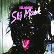 El texto musical WAVE FORMS de ISLANDS también está presente en el álbum Ski mask (2013)