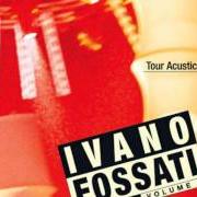 El texto musical CARTOLINA de IVANO FOSSATI también está presente en el álbum Dal vivo volume 3 (2004)
