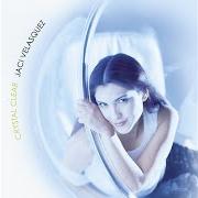 El texto musical CRYSTAL CLEAR de JACI VELASQUEZ también está presente en el álbum Crystal clear (2000)