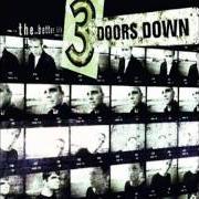 El texto musical SMACK de 3 DOORS DOWN también está presente en el álbum The better life (2000)