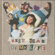 El texto musical BEST YEAR OF MY LIFE de ALESSANDRA también está presente en el álbum Best year of my life (2024)