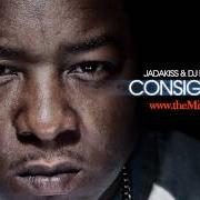 El texto musical WITHOUT YOU de JADAKISS también está presente en el álbum Consignment - mixtape (2012)