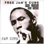 El texto musical NO FRIEND OF MINE de JAH CURE también está presente en el álbum The cure (2015)