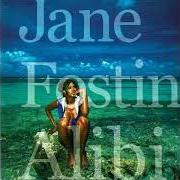 El texto musical NASSO de JANE FOSTIN también está presente en el álbum Alibi (2005)
