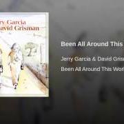 El texto musical I AIN'T NEVER de JERRY GARCIA también está presente en el álbum Been all around this world (2004)
