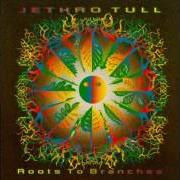 El texto musical WOUNDED, OLD AND TREACHEROUS de JETHRO TULL también está presente en el álbum Roots to branches (1995)