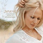 El texto musical AGAIN AND AGAIN de JEWEL también está presente en el álbum Goodbye alice in wonderland (2006)