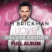 El texto musical AMAZED de JIM BRICKMAN también está presente en el álbum Love (2010)