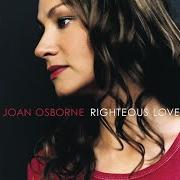 El texto musical ANGEL FACE de JOAN OSBORNE también está presente en el álbum Righteous love (2000)