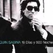 El texto musical CERRADO POR DERRIBO de JOAQUIN SABINA también está presente en el álbum 19 dias y 500 noches (1999)