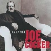 El texto musical I WHO HAVE NOTHING de JOE COCKER también está presente en el álbum Heart and soul (2004)