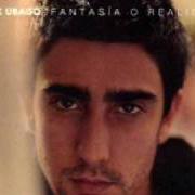 El texto musical PREFIERO de ALEX UBAGO también está presente en el álbum Fantasía o realidad (2003)