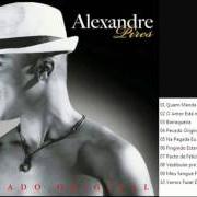 El texto musical PACTO DE FELICIDADE de ALEXANDRE PIRES también está presente en el álbum Pecado original (2015)