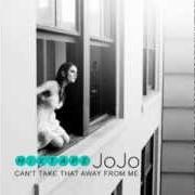 El texto musical WHAT YOU LIKE de JOJO también está presente en el álbum Can't take that away from me - mixtape (2010)