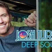 El texto musical SOUTHERN DRAWL de JOSH TURNER también está presente en el álbum Deep south (2017)