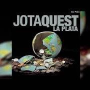 El texto musical TUDO ME FAZ LEMBRAR VOCÊ de JOTA QUEST también está presente en el álbum La plata (2008)