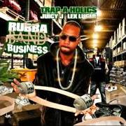 El texto musical RUBBA BAND BUSINESS INTRO de JUICY J también está presente en el álbum Rubba band business - mixtape (2010)
