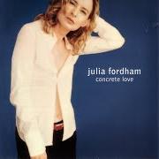 El texto musical MISSING MAN de JULIA FORDHAM también está presente en el álbum Concrete love (2002)