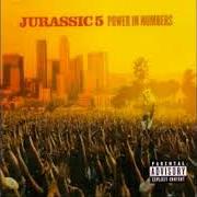 El texto musical SUM OF US de JURASSIC 5 también está presente en el álbum Power in numbers (2002)