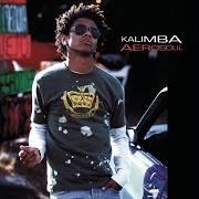 El texto musical LLEVATE (FEAT. KALIMBA/HA-ASH) de KALIMBA también está presente en el álbum Aerosoul (2004)