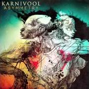 El texto musical THE LAST FEW de KARNIVOOL también está presente en el álbum Asymmetry (2013)