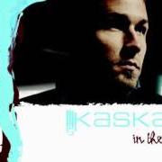 El texto musical STRUM de KASKADE también está presente en el álbum In the moment (2004)