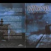 El texto musical NIGHTMARES BY THE SEA de KATATONIA también está presente en el álbum Tonights decision (1999)