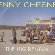 El texto musical TIL IT'S GONE de KENNY CHESNEY también está presente en el álbum The big revival (2014)