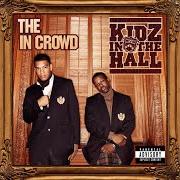 El texto musical THE PLEDGE de KIDZ IN THE HALL también está presente en el álbum The in crowd (2008)