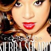 El texto musical YOU ARE de KIERRA KIKI SHEARD también está presente en el álbum Free (2011)