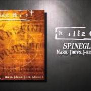 El texto musical SPINEGLASS de KILL II THIS también está presente en el álbum Mass (2003)